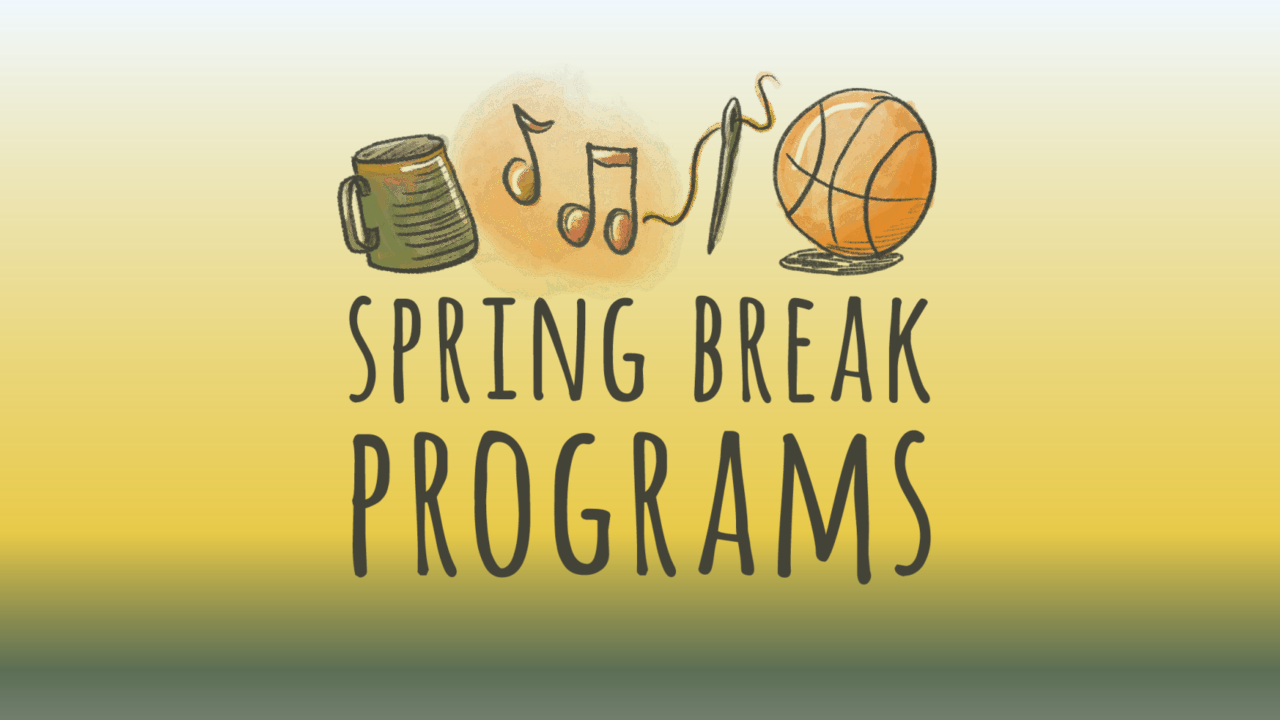 NLPS Spring Break Programs