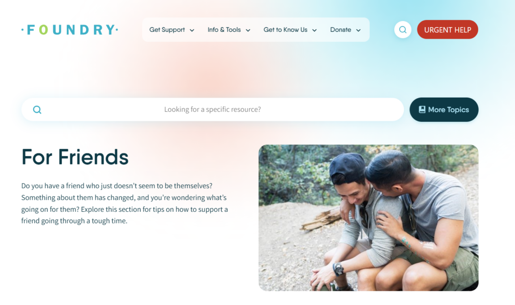 Foundry - being there for friends